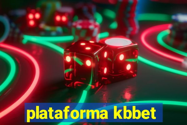 plataforma kbbet